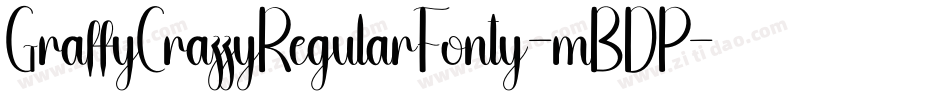 GraffyCrazzyRegularFonty-mBDP字体转换