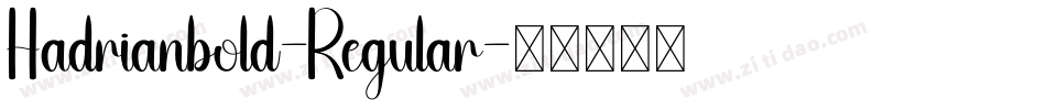Hadrianbold-Regular字体转换