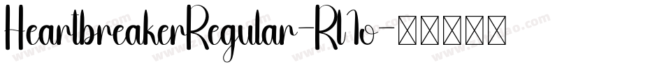 HeartbreakerRegular-Rl1o字体转换
