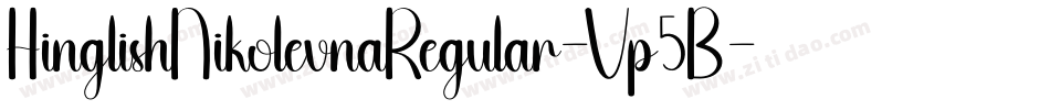 HinglishNikolevnaRegular-Vp5B字体转换