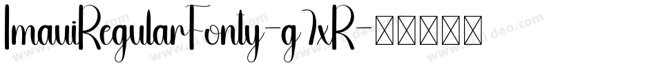 ImauiRegularFonty-g7xR字体转换