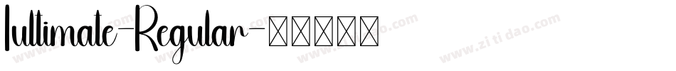 Iultimate-Regular字体转换