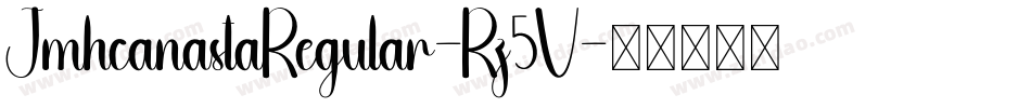 JmhcanastaRegular-Rz5V字体转换