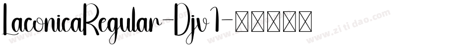 LaconicaRegular-Djv1字体转换