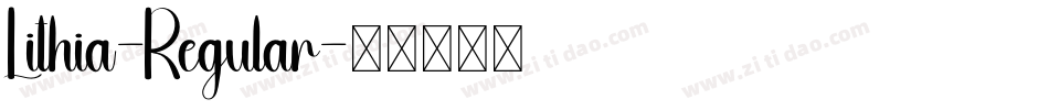 Lithia-Regular字体转换