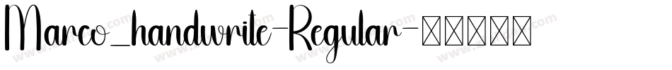 Marco_handwrite-Regular字体转换