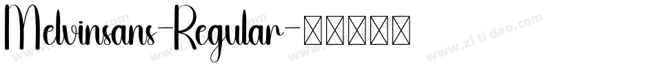 Melvinsans-Regular字体转换