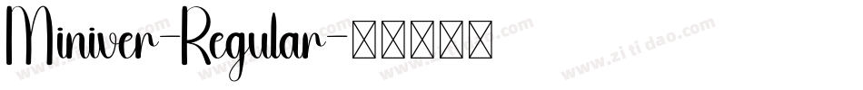 Miniver-Regular字体转换