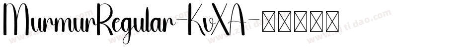 MurmurRegular-KvXA字体转换