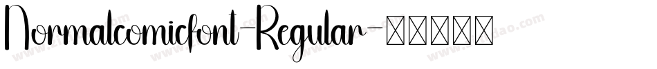 Normalcomicfont-Regular字体转换
