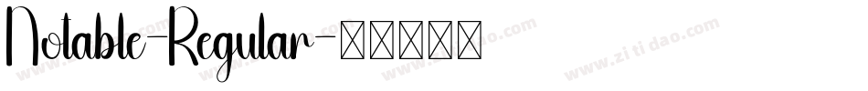 Notable-Regular字体转换