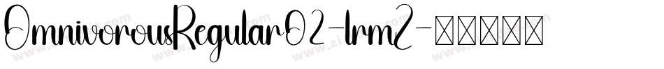 OmnivorousRegular02-lrmZ字体转换