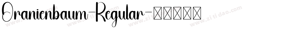 Oranienbaum-Regular字体转换