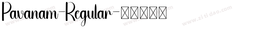 Pavanam-Regular字体转换