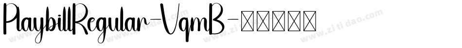 PlaybillRegular-VqmB字体转换