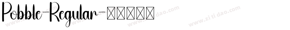 Pobble-Regular字体转换