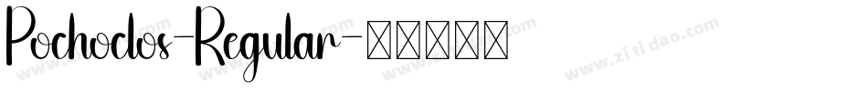 Pochoclos-Regular字体转换