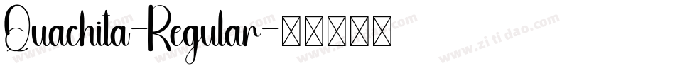 Quachita-Regular字体转换