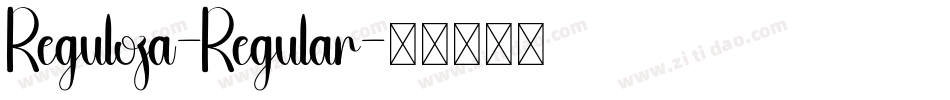 Reguloza-Regular字体转换
