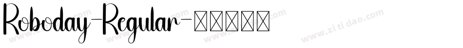 Roboday-Regular字体转换