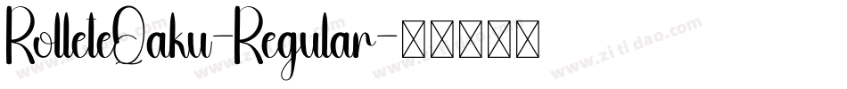 RolleteQaku-Regular字体转换
