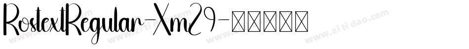 RostextRegular-XmZ9字体转换 RostextRegular-XmZ9字体转换