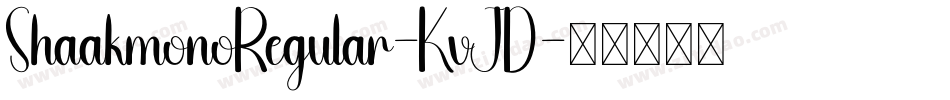 ShaakmonoRegular-KvJD字体转换