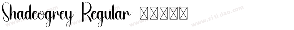 Shadeogrey-Regular字体转换