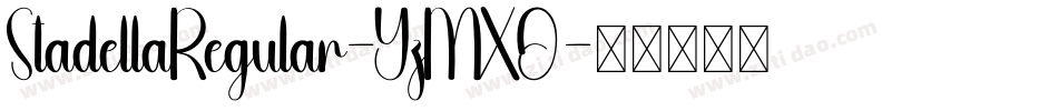 StadellaRegular-YzMXO字体转换