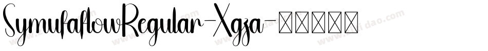 SymufaflowRegular-Xgza字体转换 SymufaflowRegular-Xgza字体转换