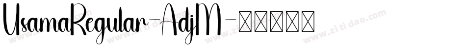 UsamaRegular-AdjM字体转换
