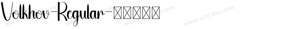 Volkhov-Regular字体转换