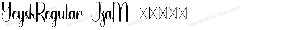 YeyskRegular-JzaM字体转换