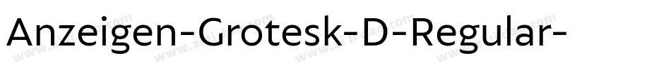 Anzeigen-Grotesk-D-Regular字体转换