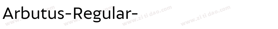 Arbutus-Regular字体转换