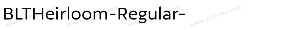 BLTHeirloom-Regular字体转换