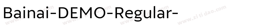Bainai-DEMO-Regular字体转换