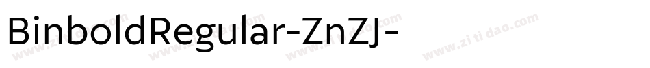 BinboldRegular-ZnZJ字体转换