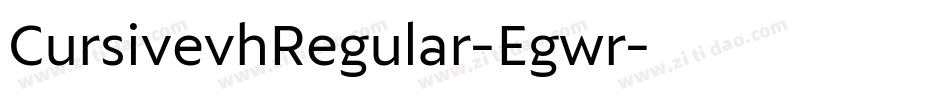 CursivevhRegular-Egwr字体转换