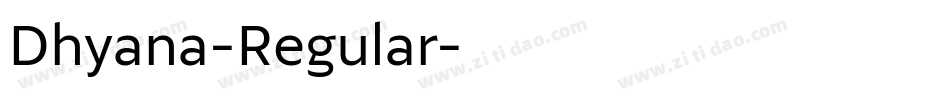 Dhyana-Regular字体转换