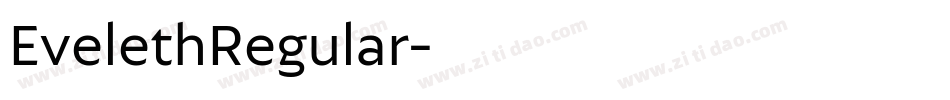 EvelethRegular字体转换