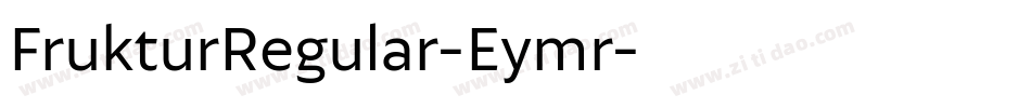 FrukturRegular-Eymr字体转换