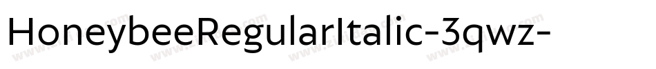 HoneybeeRegularItalic-3qwz字体转换