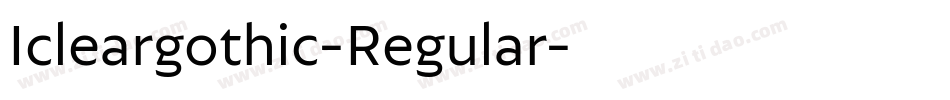 Icleargothic-Regular字体转换