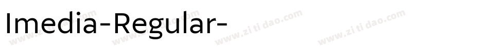 Imedia-Regular字体转换