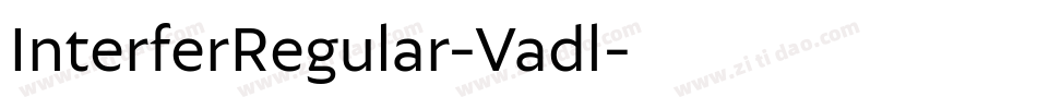 InterferRegular-Vadl字体转换 InterferRegular-Vadl字体转换