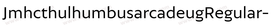 JmhcthulhumbusarcadeugRegular-JleB字体转换