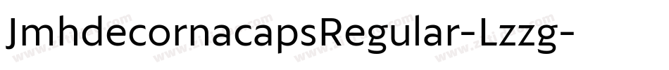 JmhdecornacapsRegular-Lzzg字体转换