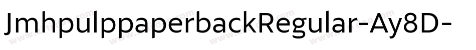 JmhpulppaperbackRegular-Ay8D字体转换