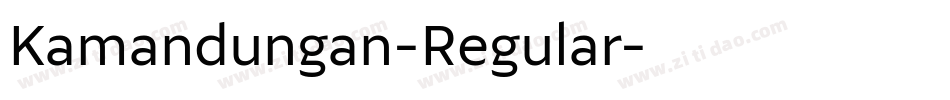 Kamandungan-Regular字体转换